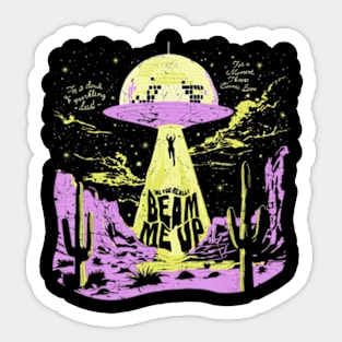 Did You Really Beam Me Up Ufo Sticker